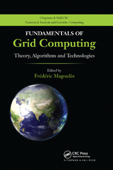 Paperback Fundamentals of Grid Computing: Theory, Algorithms and Technologies Book