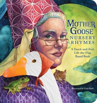 Board book The Mother Goose Nursery Rhymes Touch and Feel Board Book: A Touch and Feel Lift the Flap Board Book