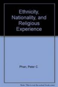 Paperback Ethnicity, Nationality, and Religious Experience: College Theology Society Annual Book
