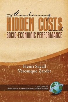 Hardcover Mastering Hidden Costs and Socio-Economic Performance Book