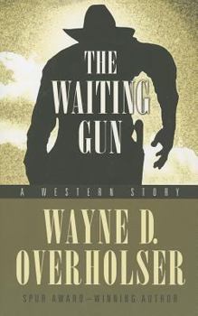 Hardcover The Waiting Gun: A Western Story Book