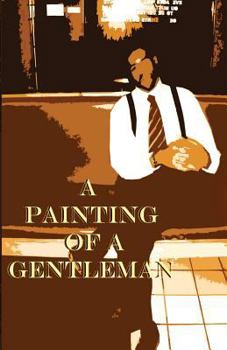 Paperback A Painting of A Gentleman Book