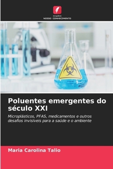 Poluentes emergentes do século XXI (Portuguese Edition)