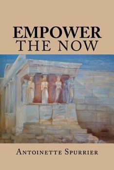 Paperback Empower the Now Book
