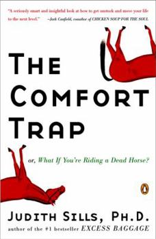 Paperback The Comfort Trap Or, What If You're Riding a Dead Horse? Book