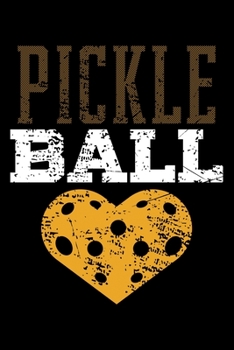 Pickleball: I Love Pickleball Lined Notebook Journal Diary 6x9