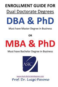 Paperback Dual Doctorate Degrees: From Bachelor to Doctor Book