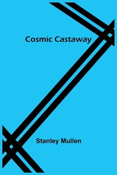 Paperback Cosmic Castaway Book