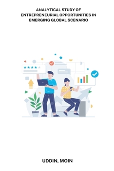 Paperback Analytical Study of Entrepreneurial opportunities in emerging global scenario Book