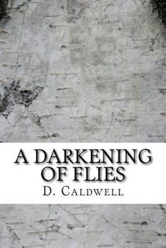 Paperback A Darkening of Flies: A Collection of Short Stories Book