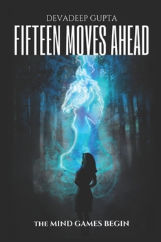 Paperback Fifteen Moves Ahead: A Psychological Thriller Book