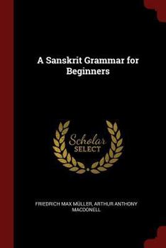 Paperback A Sanskrit Grammar for Beginners Book