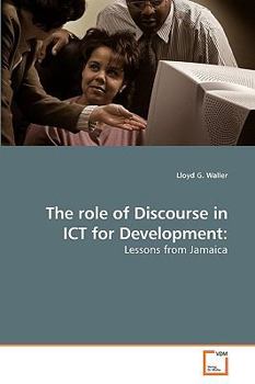 Paperback The role of Discourse in ICT for Development Book