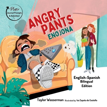 Paperback Angry Pants: Teaching Social-Emotional Skills Through Example Learning and Diversity (Bilingual English-Spanish) Book