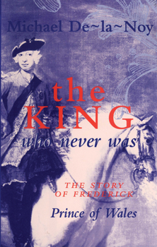 Paperback The King Who Never Was Book