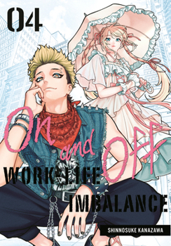Paperback On and Off: Work-Life Imbalance 04 Book