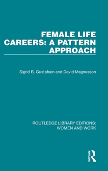 Hardcover Female Life Careers: A Pattern Approach Book