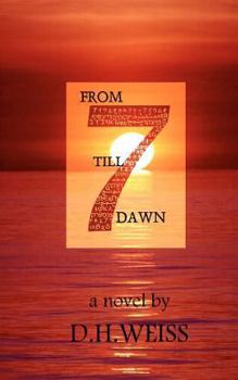 Paperback From Seven Till Dawn: Book One of The Tablets series Book