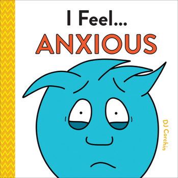 Hardcover I Feel... Anxious Book