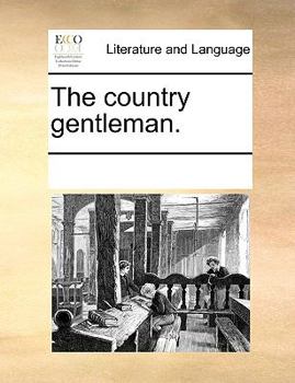 Paperback The Country Gentleman. Book