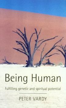 Hardcover Being Human: Fulfilling Genetic and Spiritual Potential Book