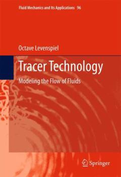 Hardcover Tracer Technology: Modeling the Flow of Fluids Book