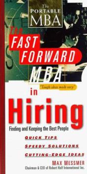 Paperback The Fast Forward MBA in Hiring: Finding and Keeping the Best People Book