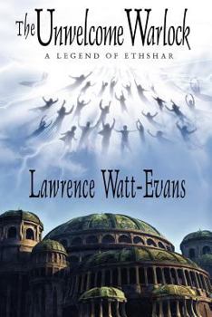 Paperback The Unwelcome Warlock: A Legend of Ethshar Book