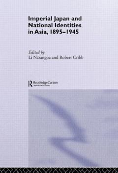 Paperback Imperial Japan and National Identities in Asia, 1895-1945 Book