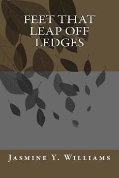 Paperback Feet That Leap Off Ledges Book
