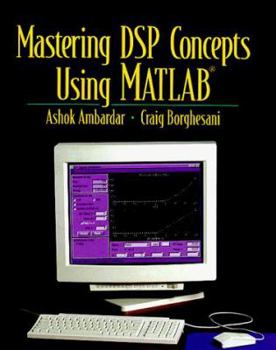 Paperback Mastering DSP Concepts Using MATLAB Book