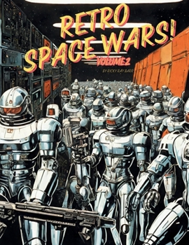 Paperback The Retro Space Wars! Volume 2 Book