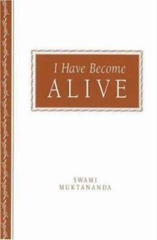 Paperback I Have Become Alive Book