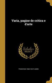 Hardcover Varia, pagine de critica e d'arte [Italian] Book
