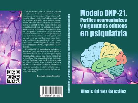 Modelo DNP-21. Perfiles neuroquímicos y algoritmos clínicos en psiquiatría (Spanish Edition)