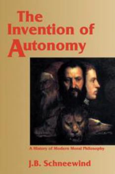 Printed Access Code The Invention of Autonomy: A History of Modern Moral Philosophy Book