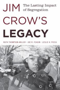 Paperback Jim Crow's Legacy: The Lasting Impact of Segregation Book