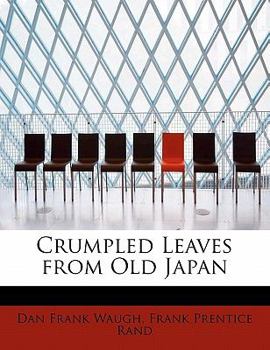 Crumpled Leaves from Old Japan