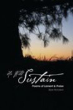 Paperback He Will Sustain: Poems of Lament & Praise Book