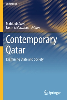 Paperback Contemporary Qatar: Examining State and Society Book
