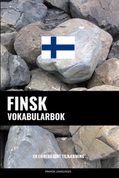 Paperback Finsk Vokabularbok: En Emnebasert Tilnærming [Norwegian] Book