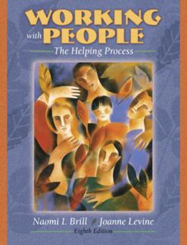 Paperback Working with People: The Helping Process (Book Alone) Book