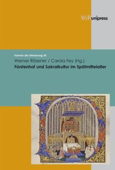 Hardcover Furstenhof Und Sakralkultur Im Spatmittelalter [German] Book