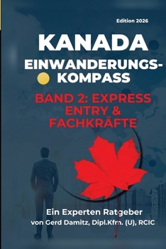 Paperback Band 2: Express Entry & Fachkräfte [German] Book