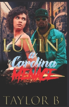 Paperback Luvin' A Carolina Menace Book