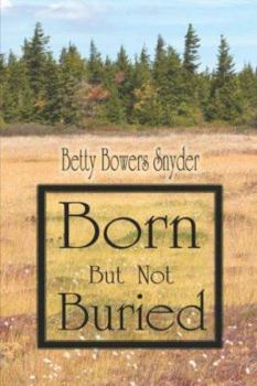 Paperback Born but Not Buried Book