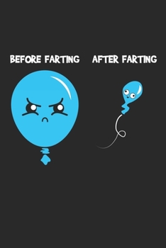 Before Farting After Farting: Ballon Lufterleichterung Notizbuch gepunktet DIN A5 - 120 Seiten für Notizen, Zeichnungen, Formeln | Organizer Schreibheft Planer Tagebuch