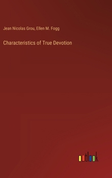 Characteristics of True Devotion