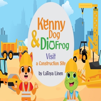 Paperback Kenny dog and Dio frog visit a construction site Book