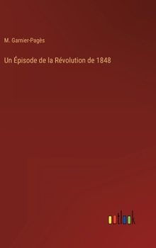 Hardcover Un Épisode de la Révolution de 1848 [French] Book